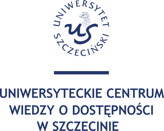 Uniwersytet Szczeciński Uniwersyteckie Centrum Wiedzy o Dostepności