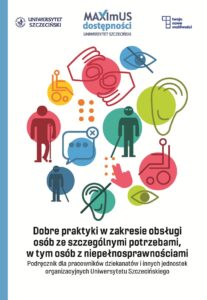 Podręczniki dobrych praktyk Dobre praktyki w zakresie obsługi osób ze szczególnymi potrzebami, w tym osób z niepełnosprawnościami (plik pdf – 4,49 MB)